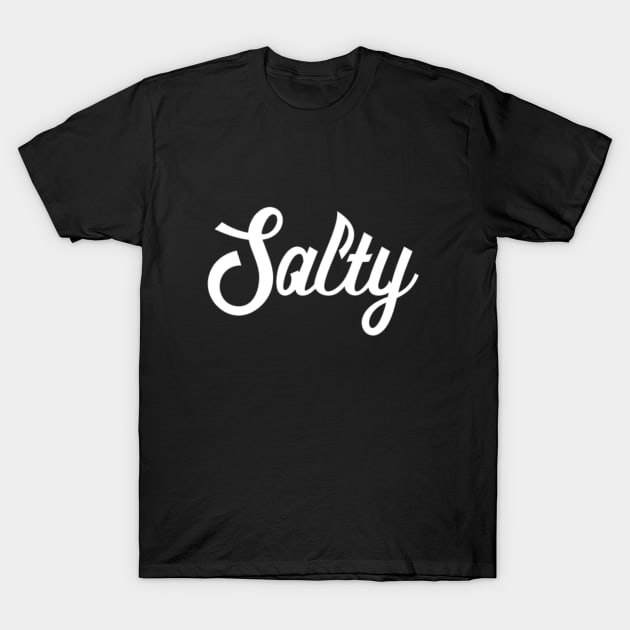 Salty Typography Design T-Shirt by ballhard